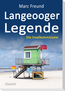 Langeooger Legende. Ostfrieslandkrimi