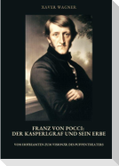 Franz von Pocci:  Der Kasperlgraf und sein Erbe