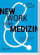New Work in der Medizin
