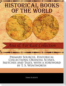 Oriental Scenes, Sketches and Tales