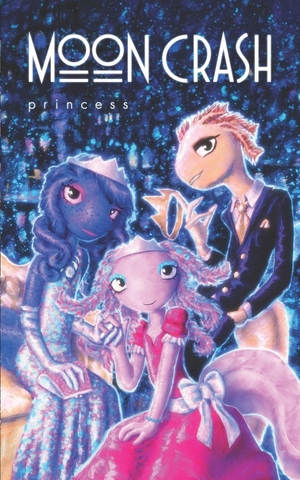 Princess. Moon Crash. Amazon Digital Services LLC - Kdp, 2026.