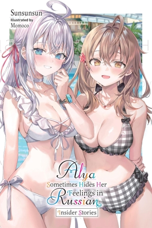 Rutsohn, Matthew / Momoco, Momoco et al. Alya Sometimes Hides Her Feelings in Russian, Vol. 9.5. Little, Brown & Company, 2026.