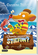 ¿Querías vacaciones, Stilton?