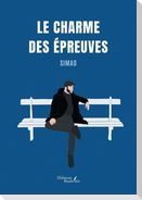 Le charme des épreuves