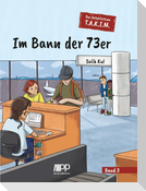 Im Bann der 73er
