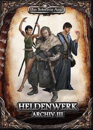 Dogan, Askin-Hayat / Dürr, Anni et al. Heldenwerk-Archiv 3. Ulisses Spiel & Medien, 2019.
