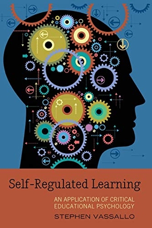 Vassallo, Stephen. Self-Regulated Learning - An Application of Critical Educational Psychology. Peter Lang, 2013.