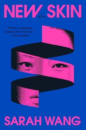 Wang, Sarah. New Skin. Little Brown and Company, 2026.