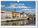 Toskana - eine der schönsten Regionen Italiens (Wandkalender 2024 DIN A4 quer), CALVENDO Monatskalender