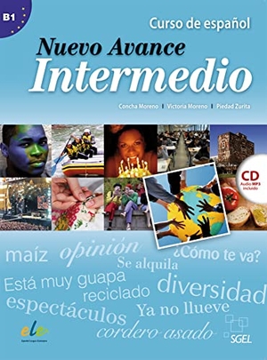 Blanco, Begoña / Moreno, Concha et al. Nuevo Avance Intermedio. Kursbuch mit Audio-CD - Curso de Español. Hueber Verlag GmbH, 2014.