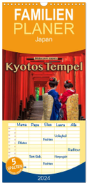 Familienplaner 2024 - Kyotos Tempel - Bilder aus Japan mit 5 Spalten (Wandkalender, 21 x 45 cm) CALVENDO