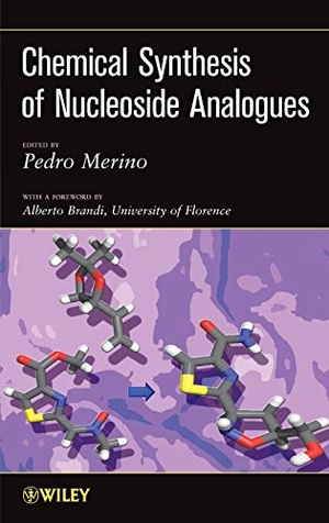 Merino / Brandi. Chemical Synthesis of Nucleosi. John Wiley & Sons, 2013.