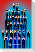 Ho qualche domanda da farti