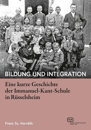 Horváth, Franz Sz.. Bildung und Integration - Eine kurze Geschichte der Immanuel-Kant-Schule in Rüsselsheim. Vergangenheitsverlag, 2020.