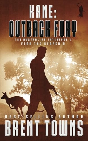 Towns, Brent. Kane - Outback Fury. Wolfpack Publishing LLC, 2025.