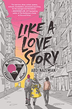 Nazemian, Abdi. Like a Love Story. HarperCollins, 2020.