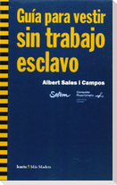 Guía para vestir sin trabajo esclavo