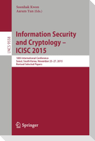 Information Security and Cryptology - ICISC 2015