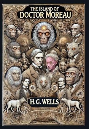 Wells, H G. The Island of Doctor Moreau (Collector's Edition) (Laminated Hardback with Jacket). Revive AI Ltd., 2024.
