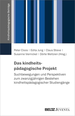 Cloos, Peter / Edita Jung et al (Hrsg.). Das kindheitspädagogische Projekt - Suchbewegungen und Perspektiven zum zwanzigjährigen Bestehen kindheitspädagogischer Studiengänge. Juventa Verlag GmbH, 2024.
