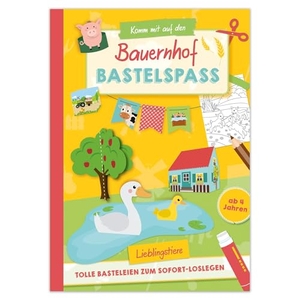 Activity Heft: Komm mit auf den Bauernhof - Bastelspaß - Kreativer Bastelspaß für Kinder ab 4 Jahren - Bastelvorlagen rund um den Bauernhof. Lingen, Helmut Verlag, 2025.
