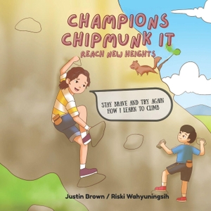 Brown, Justin. Champions Chipmunk It Vol. 3 - A story of progress and learning. Trying hard, falling, getting back up to live your dreams.. Amazon Digital Services LLC - Kdp, 2026.
