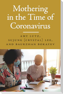 Mothering in the Time of Coronavirus