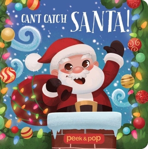 Cunningham, Emily. Peek & Pop Can't Catch Santa!. Phoenix International Publications, Inc., 2026.