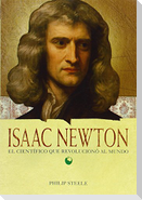 Isaac Newton: El Científico Que Revolucionó Al Mundo