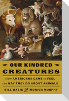 Our Kindred Creatures