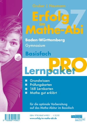Gruber, Helmut / Neumann, Robert et al. Erfolg im Mathe-Abi 2027 Lernpaket Basisfach 'Pro' Baden-Württemberg Gymnasium. Freiburger Verlag, 2026.