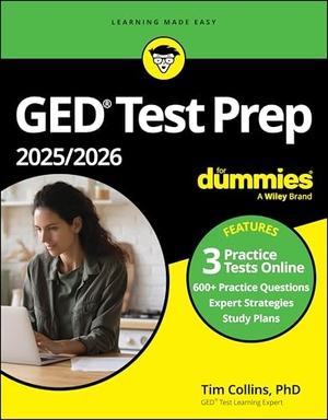 Collins, Tim. GED Test Prep 2025/2026 For Dummies - Book + 3 Practice Tests Online. John Wiley & Sons Inc, 2024.