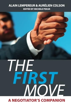 Lempereur, Alain. The First Move. John Wiley & Sons, 2010.