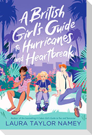 A British Girl's Guide to Hurricanes and Heartbreak