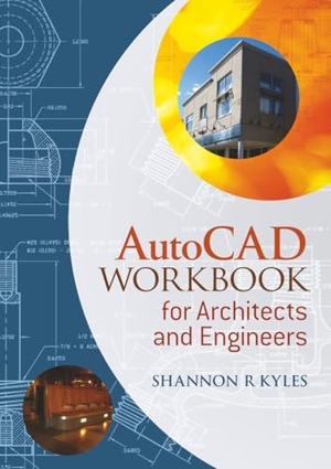 Kyles. AutoCAD Workbook Architects. John Wiley & Sons, 2008.