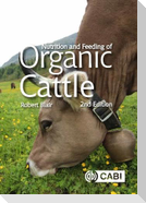 Nutrition and Feeding of Organic Cattle