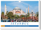 Istanbul - Im Schnittpunkt von Kulturen und Kontinenten (Wandkalender 2025 DIN A4 quer), CALVENDO Monatskalender