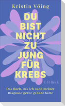 Du bist nicht zu jung für Krebs
