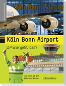 Köln Bonn Airport - Wie geht das?