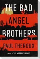 The Bad Angel Brothers