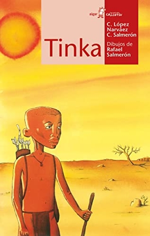 López Narváez, Concha / Salmerón López, Rafael et al. Tinka. Algar libros S.L.U., 2018.