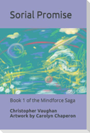 Sorial Promise: Book 1 of the Mindforce Saga