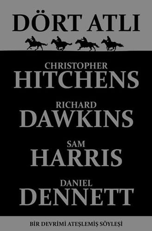 Hitchens, Christopher / Dennett, Daniel et al. Dört Atli Ciltli. Kuzey Yayinlari, 2019.