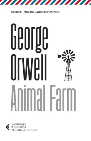 Orwell, George. Animal farm. Feltrinelli, 2026.