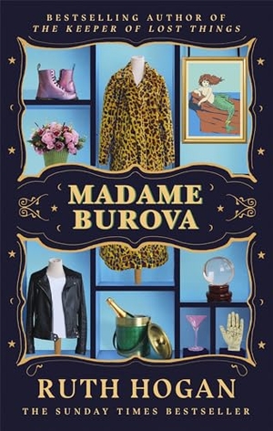 Hogan, Ruth. Madame Burova - the new novel from the author of The Keeper of Lost Things. John Murray Press, 2021.