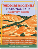 Theodore Roosevelt National Park Activity Book