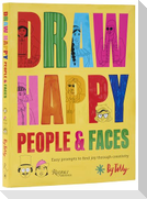 Draw Happy: People and Faces