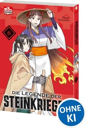 Kohinata, Iroha. Die Legende der Steinkrieger 06 - Fesselndes Fantasy-Epos über Verrat, Macht und eine sagenumwobene Kriegerin aus Stein - Actiongeladener Manga in historischem Setting. Loewe Verlag GmbH, 2026.