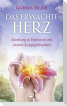 Das erwachte Herz