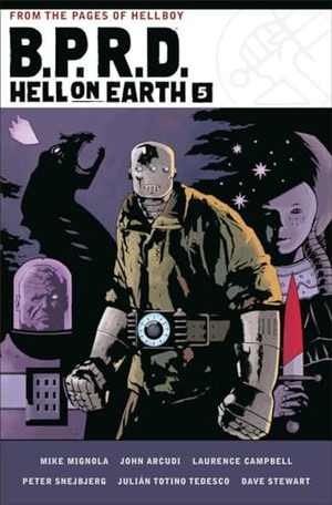 Mignola, Mike / John Arcudi. B.P.R.D. Hell on Earth Volume 5. Dark Horse Comics, 2022.